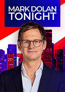Watch Mark Dolan Tonight