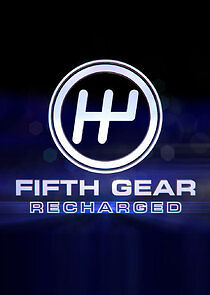 Watch Fifth Gear: Recharged