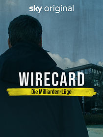 Watch Wirecard: The Billion Euro Lie