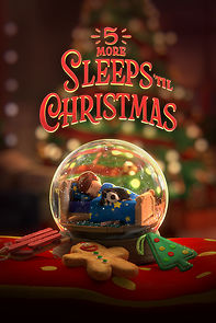 Watch 5 More Sleeps 'til Christmas (TV Special 2021)