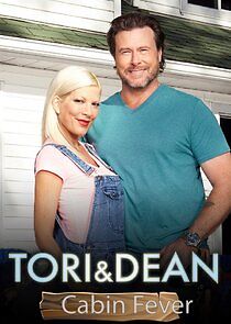 Watch Tori & Dean: Cabin Fever