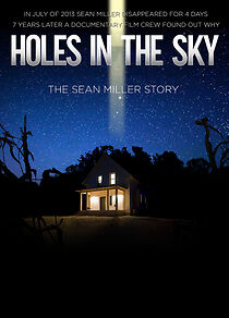 Watch Holes in the Sky: The Sean Miller Story
