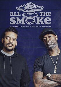 Watch The Best of All the Smoke with Matt Barnes and Stephen Jackson