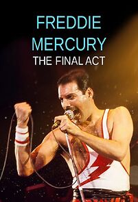 Watch Freddie Mercury - The Final Act