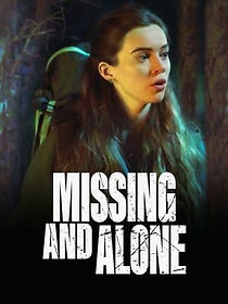Watch Missing and Alone