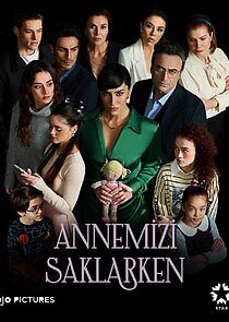 Watch Annemizi Saklarken