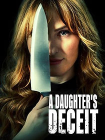 Watch A Daughter's Deceit
