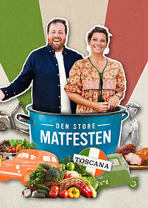 Watch Den store matfesten – Toscana
