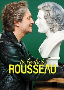Watch La Faute à Rousseau