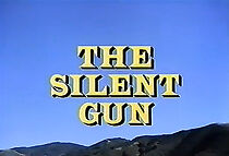 Watch The Silent Gun