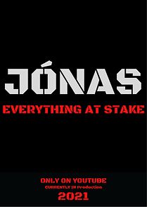 Watch Jónas: Everything at Stake (Short 2022)