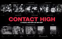 Watch Contact High: A Visual History of Hip-Hop (Short 2019)