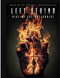 Watch Left Behind: Rise of the Antichrist