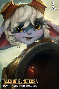 Watch Tales of Runeterra: Don't Mess with Yordles (Short 2021)