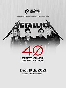 Watch Metallica 40th Anniversary Live (TV Special 2021)