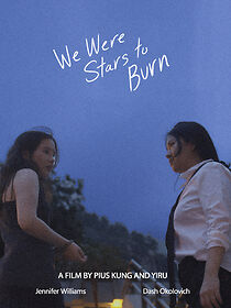 Watch We were stars to burn (Short 2021)