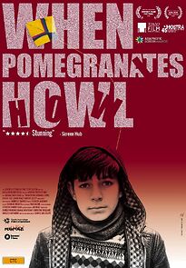 Watch When Pomegranates Howl