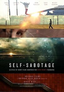 Watch Self-Sabotage (Short 2011)