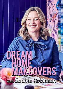 Watch Dream Home Makeovers with Sophie Robinson