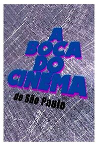 Watch A Boca do Cinema (Short 2016)