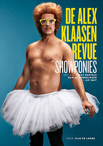 Watch Showponies: De Alex Klaasen Revue