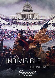 Watch Indivisible: Healing Hate