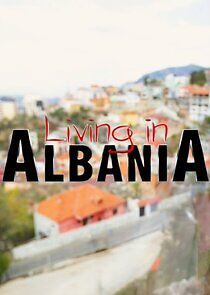 Watch Journey Through Albania