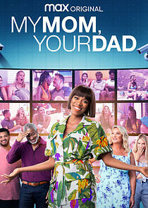 Watch My Mom, Your Dad