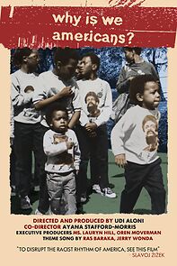 Watch Why Is We Americans?