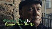 Watch Mushy Peas to Green Tea Kulfi (Short 2021)