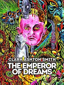Watch Clark Ashton Smith: The Emperor of Dreams