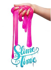 Watch Slime Time
