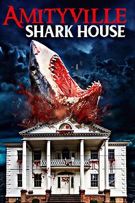 Watch Amityville Shark House