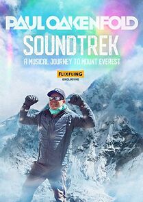 Watch Soundtrek Mount Everest: A Musical Journey by Paul Oakenfold