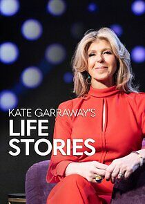 Watch Kate Garraway's Life Stories