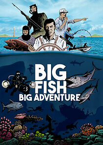 Watch Big Fish Big Adventure