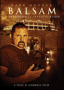 Watch Balsam: A Paranormal Investigation