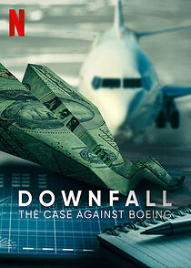 Watch Downfall: The Case Against Boeing