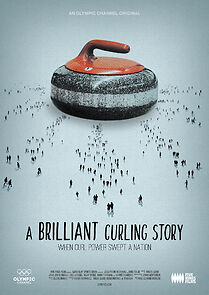 Watch A Brilliant Curling Story