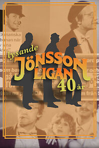 Watch Lysande Jönssonligan - 40 år (TV Special 2021)