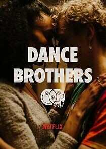 Watch Dance Brothers