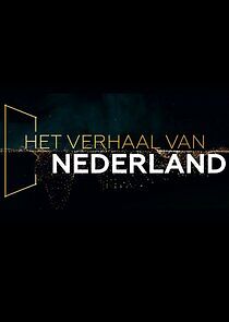 Watch Het Verhaal van Nederland