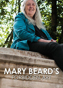 Watch Mary Beard's Forbidden Art