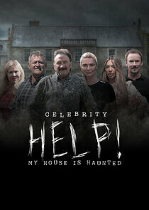 Watch Celebrity Help! My House Is Haunted