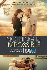 Watch Nothing is Impossible