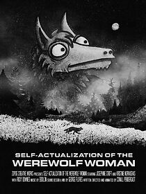 Watch Self-Actualization of the Werewolf Woman (Short 2021)