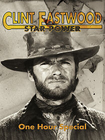 Watch Clint Eastwood: Star Power