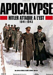 Watch Apocalypse : Hitler attaque à l'Est