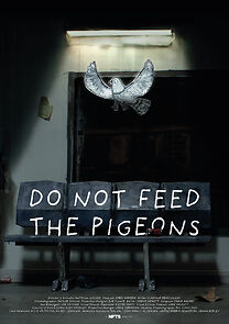 Watch Do Not Feed the Pigeons (Short 2021)