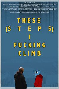 Watch These Steps I Fucking Climb (Short 2019)